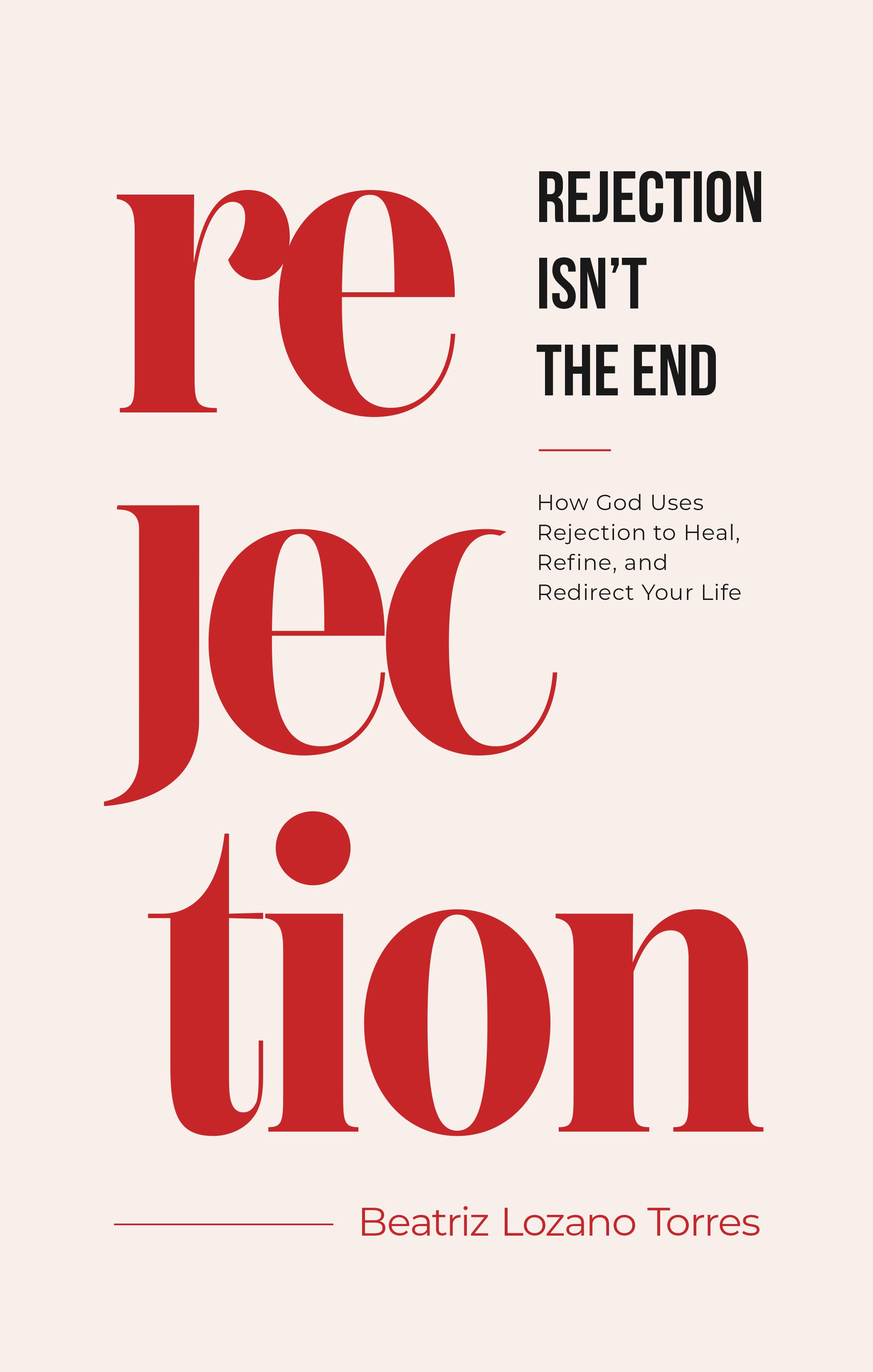 Rejection Isn't The End book cover